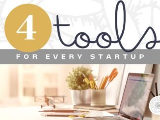 4 Essential Tools for Every Startup